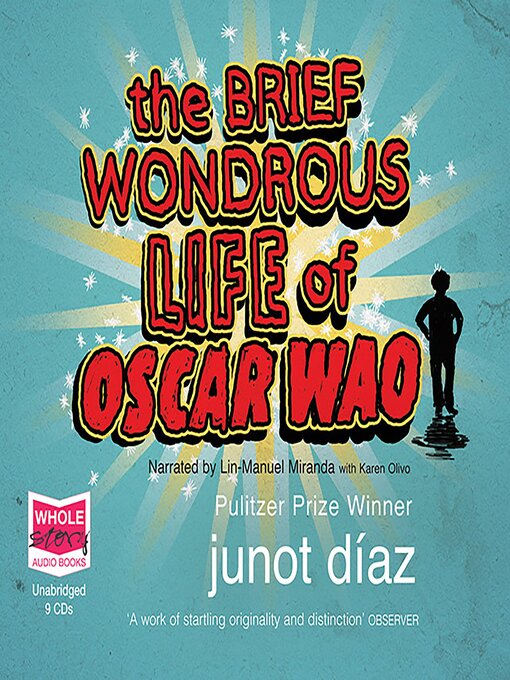 Title details for The Brief Wondrous Life of Oscar Wao by Junot Diaz - Available
